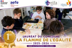 EIFA Five students are gathered around a table playing an educational board game. The image announces their first-place win in the 2025-2026 La Flamme de lÉgalité contest, Collège category, during International Open Day.