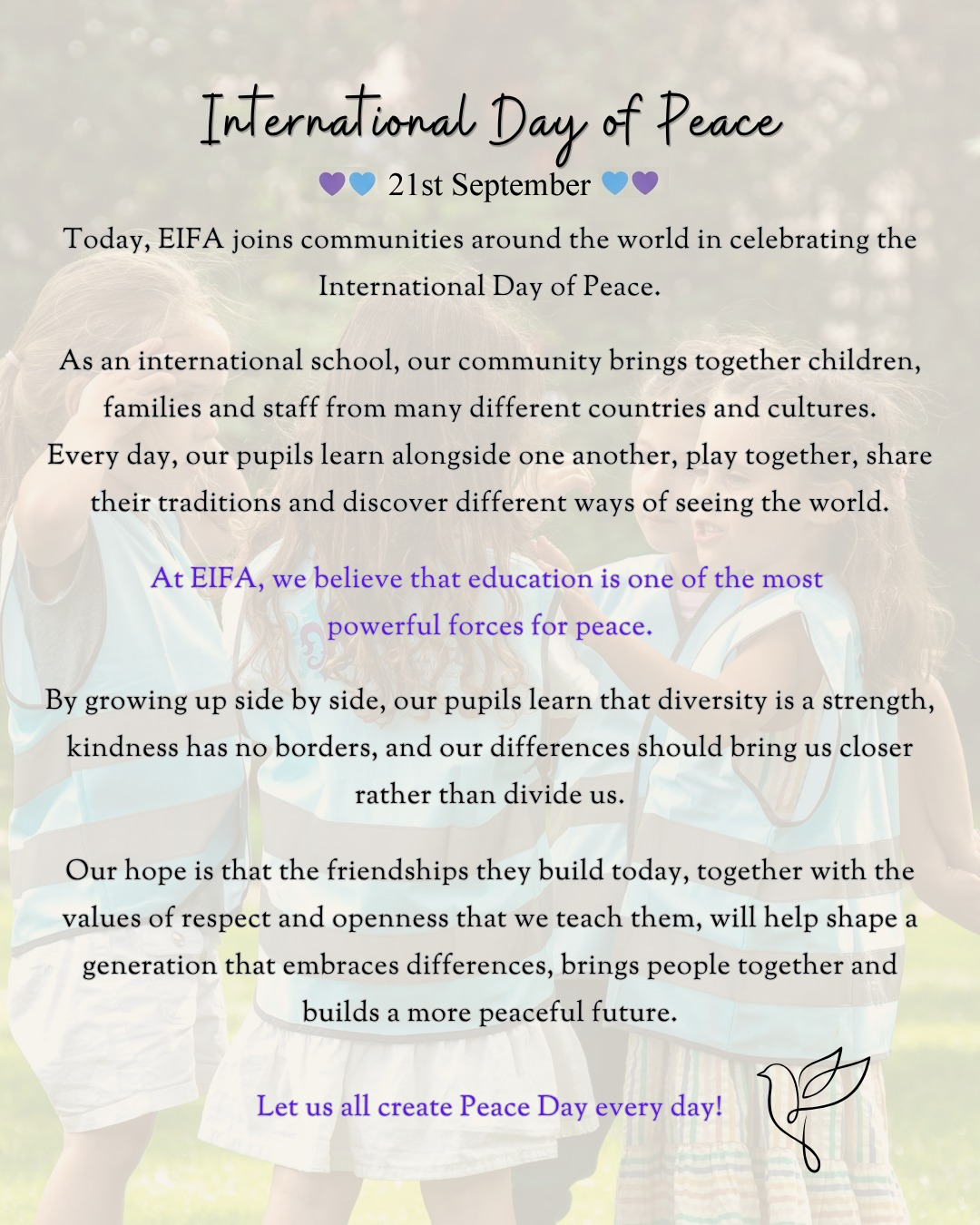 EIFA Three children stand outdoors, arms linked in soft focus. Text overlays highlight International Open Day, celebrating the International Day of Peace and the importance of friendship, kindness, and education for a peaceful future.